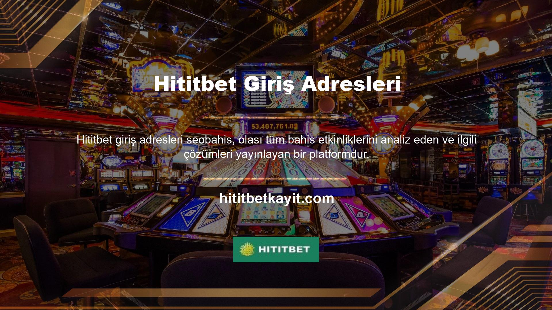 Bunun nedeni, Hititbet giriş oyunlarının canlı olarak yayınlandığı Türkiye gibi sorunlu casino endüstrilerinde lider olmalarıdır